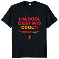 T-shirt "L'Alcool c'est pas Cool ?"