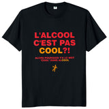 T-shirt "L'Alcool c'est pas Cool ?"