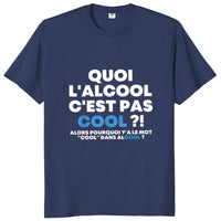 T-shirt "L'Alcool c'est pas Cool ?"